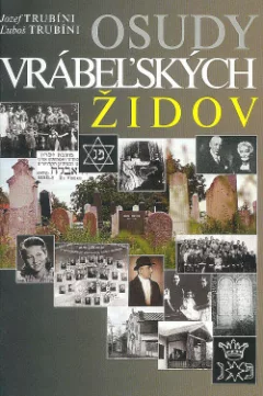 Osudy vrábeľských Židov
