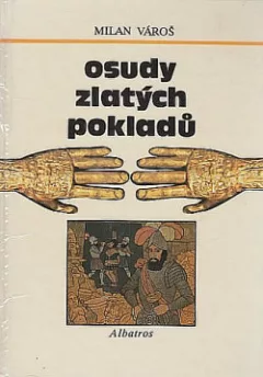Osudy zlatých pokladů