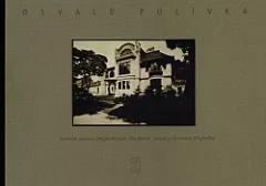 Osvald Polívka: Zámeček baronky Ringhofferové / The Manor-House of Baroness Ringhoffer