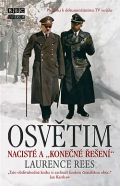 Osvětim: Nacisté a konečné řešení