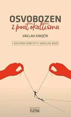 Osvobozen z pout okultismu