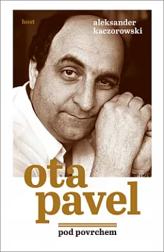 Ota Pavel: Pod povrchem