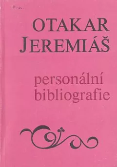Otakar Jeremiáš: personální bibliografie