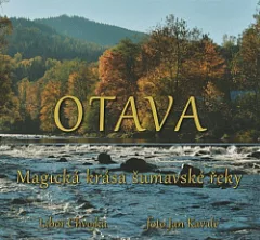 Otava, magická krása šumavské řeky