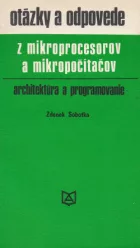 Otázky a odpovede z mikroprocesorov a mikropočítačov - architektúra a programovanie