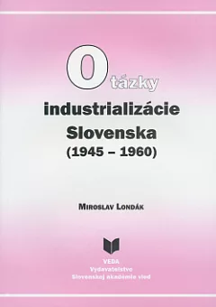 Otázky industrializácie Slovenska