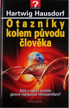Otazníky kolem původu člověka