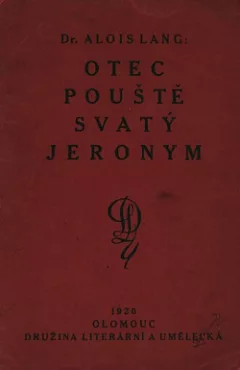 Otec pouště svatý Jeronym - profil umělecké jeho osobnosti