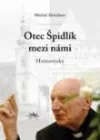 Otec Špidlík mezi námi: Humoresky