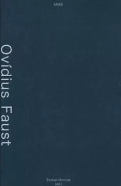 Ovídius Faust: Legenda alebo mýtus?