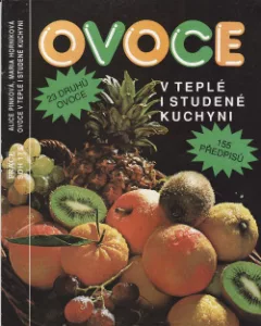 Ovoce v teplé i studené kuchyni