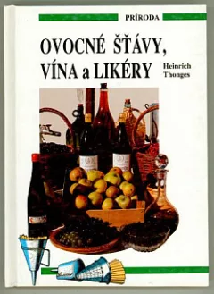 Ovocné šťávy, vína a likéry