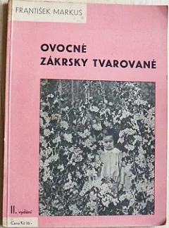 Ovocné zákrsky tvarované