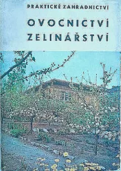 Ovocnictvi - zelinářství