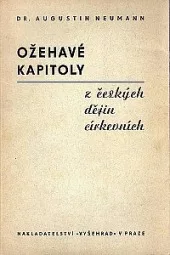 Ožehavé kapitoly z českých dějin církevních