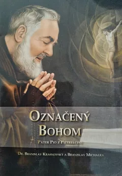 Označený Bohom: Páter Pio z Pietrelciny