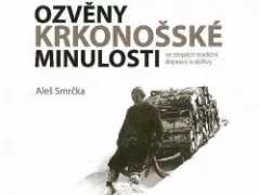 Ozvěny krkonošské minulosti