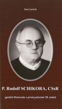 P. Rudolf Schikora, CSsR
