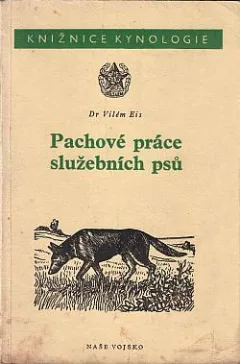 Pachové práce služebních psů