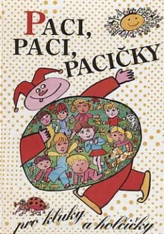 Paci, paci, pacičky pro kluky a holčičky