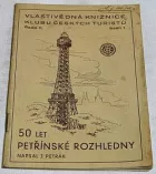 Padesát let Petřínské rozhledny