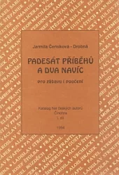 Padesát příběhů a dva navíc: Pro zábavu i poučení