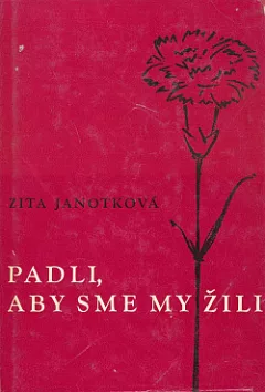 Padli, aby sme my žili