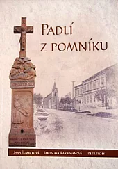 Padlí z pomníku