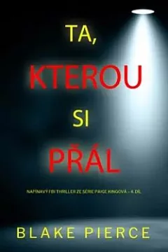 Ta, kterou si přál