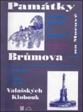 Památky Brůmova na Moravě, Místopis a dějiny města Valašských Klobouk