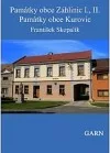 Památky obce Záhlinic I., II., Památky obce Kurovic