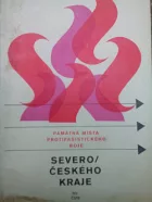 Památná místa protifašistického boje Severo/českého kraje