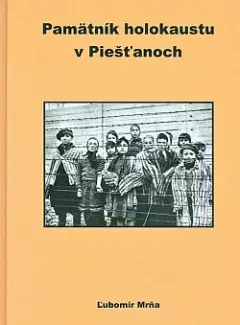 Pamätník holokaustu v Piešťanoch