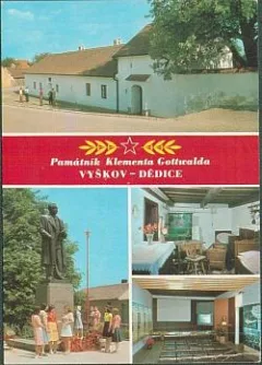 Památník Klementa Gottwalda: Vyškov - Dědice
