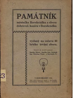Památník městečka Borohrádku a sboru dobrovolných hasičů v Borohrádku