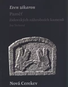 Paměť židovských náhrobních kamenů – Nová Cerekev