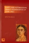 Paměti aneb autobiografie, třináct olomouckých let