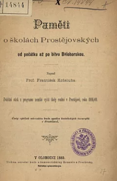 Paměti o školách Prostějovských od počátku až po bitvu Bělohorskou
