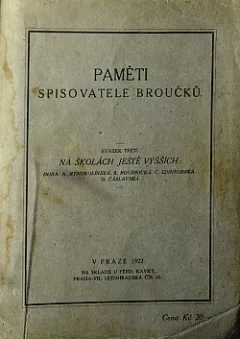 Paměti spisovatele Broučků. Svazek třetí: Na školách ještě vyšších