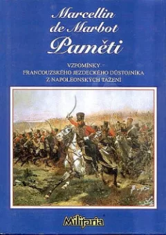 Paměti: Vzpomínky francouzského jezdeckého důstojníka z napoleonských tažení