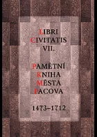 Pamětní kniha města Pacova 1473-1712