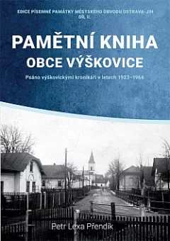 Pamětní kniha obce Výškovice