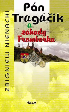 Pán Tragáčik a záhady Fromborku