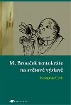 Matěj Brouček na světové výstavě