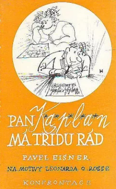 Pan Kaplan má třídu rád (převyprávění)