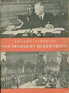 Pan president se nám vrátil