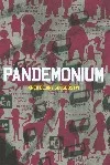 Pandemonium aneb dějiny sousedství