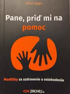Pane, príď mi na pomoc
