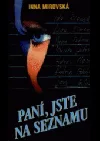 Paní, jste na seznamu