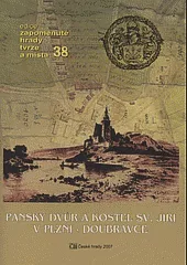 Panský dvůr a kostel sv. Jiří v Plzni-Doubravce